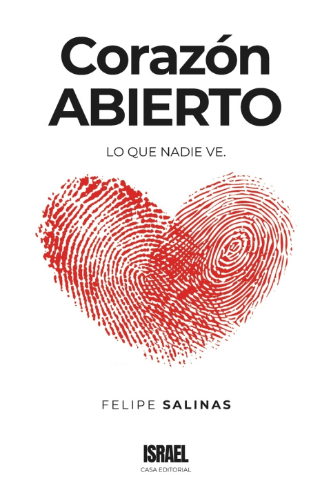 Knjiga CORAZÓN ABIERTO Felipe Salinas