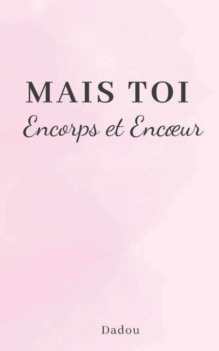 Libro Mais toi. Dadou