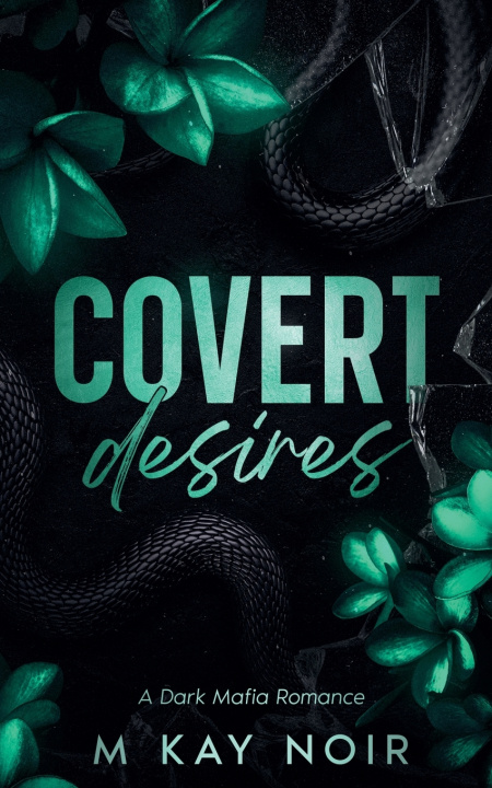 Kniha Covert Desires M Kay Noir