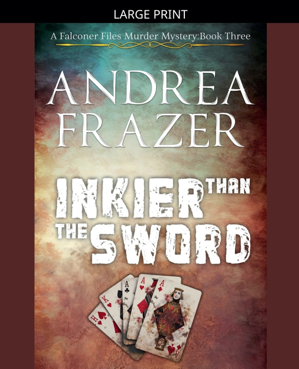 Book Inkier than the Sword Andrea Frazer