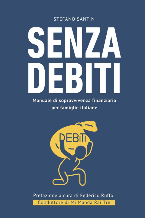 Buch Senza debiti Stefano Santin