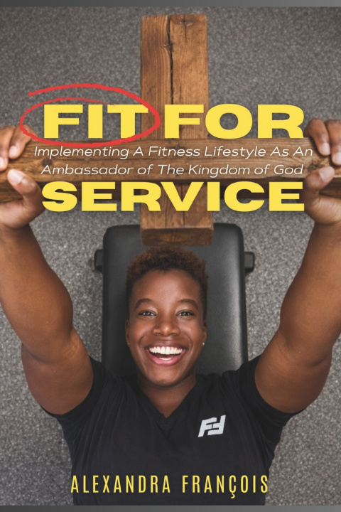 Книга Fit For Service Alexandra François