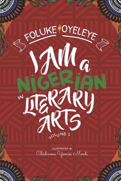 Knjiga I Am A Nigerian In Literary Arts Foluke Oyeleye