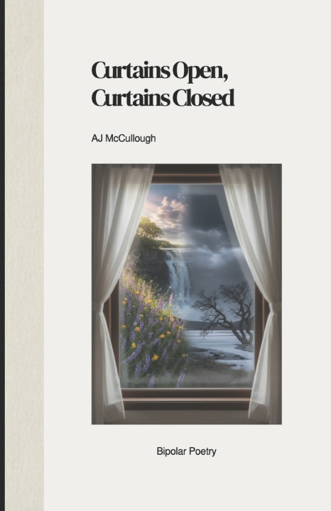 Knjiga Curtains open, Curtains closed. AJ McCullough