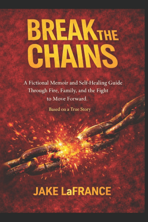 Kniha Break the Chains Jake LaFrance