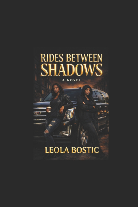 Kniha Rides Between Shadows Leola D Bostic
