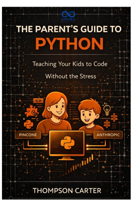 Knjiga The Parent's Guide to Python THOMPSON CARTER