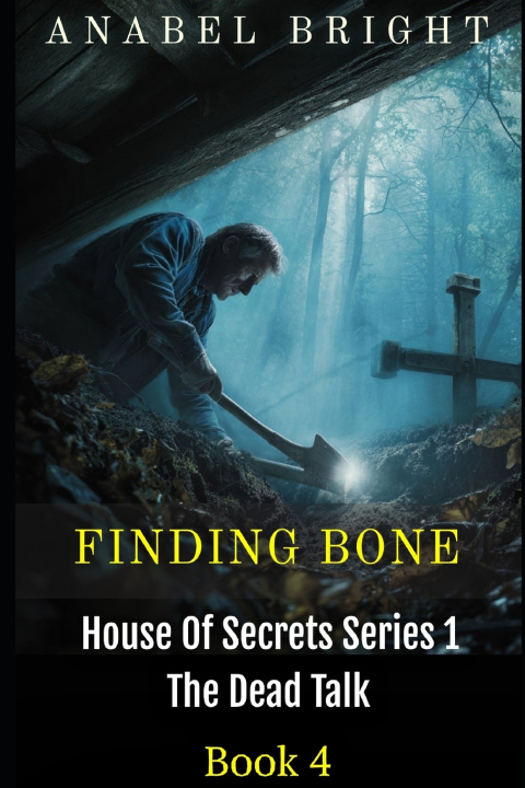 Knjiga Finding Bone Anabel Bright