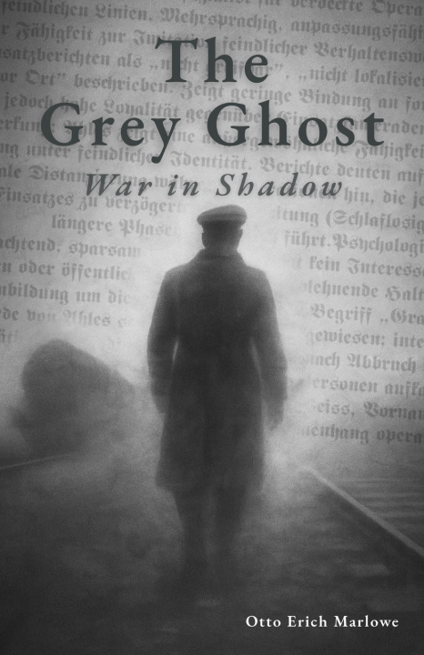 Kniha The Grey Ghost Otto Erich Marlowe