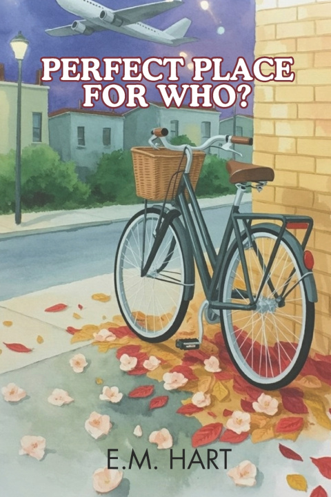 Книга Perfect Place For Who? E.M Hart
