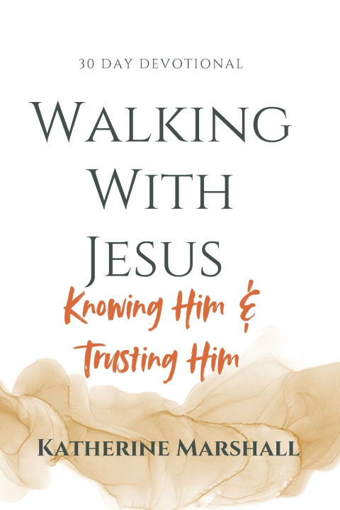 Knjiga Walking With Jesus Katherine Marshall