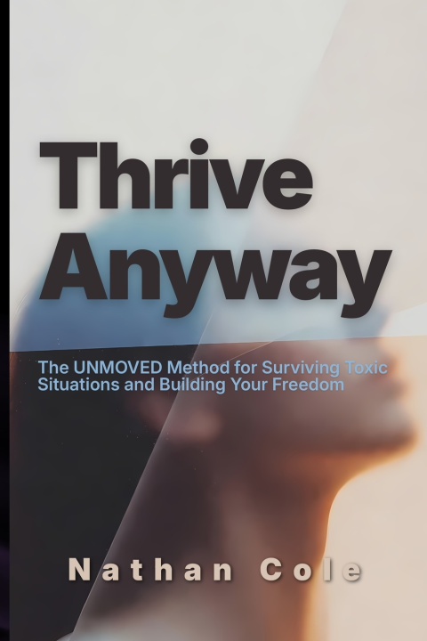 Kniha Thrive Anyway Nathaniel Cole