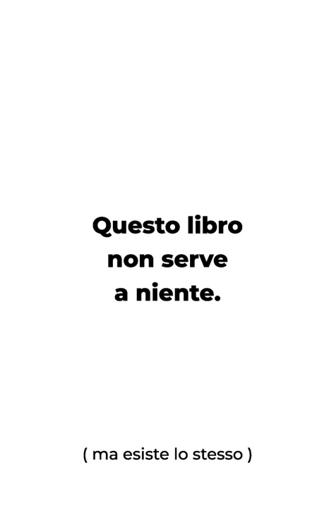 Knjiga Questo libro non serve a niente. Anna a nanna! Editore