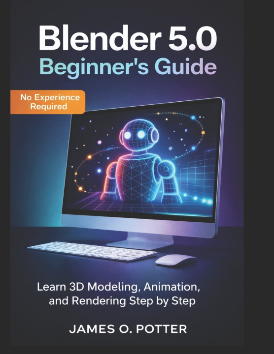 Book Blender 5.0 Beginner's Guide James O. Potter