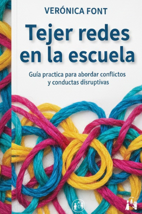 Book Tejer redes en la escuela Verónica Font