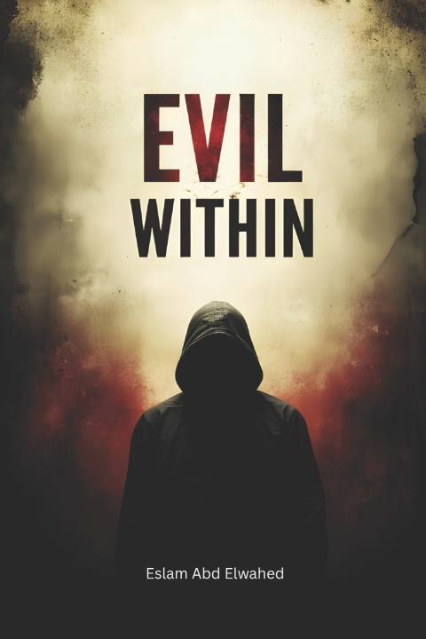 Kniha Evil Within Eslam Abd Elwahed