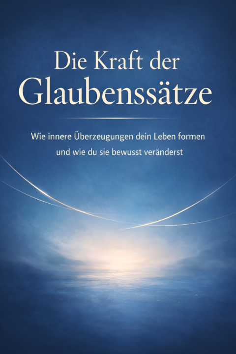 Knjiga Die Kraft der Glaubenssätze Daniel Czerwenka