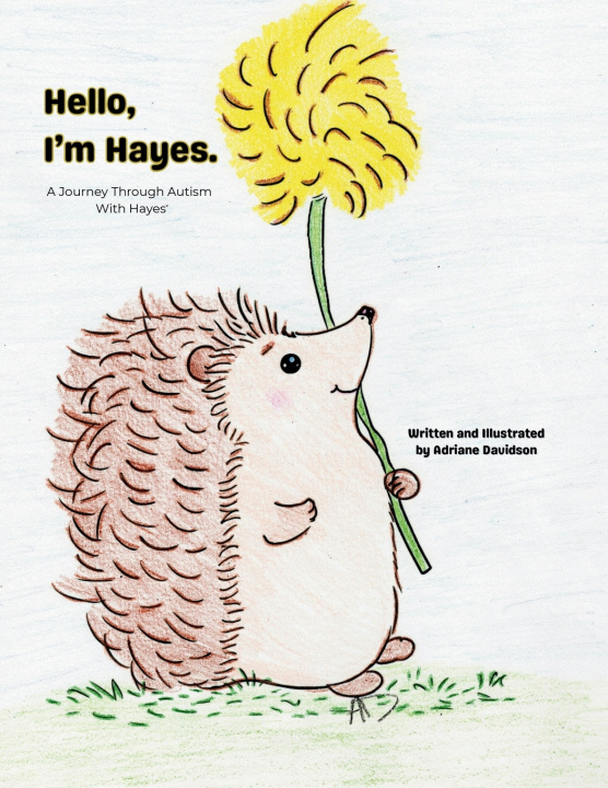 Kniha Hello, I'm Hayes. Adriane Davidson