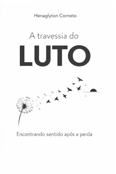 Kniha A travessia do LUTO Henaglyton Corneto