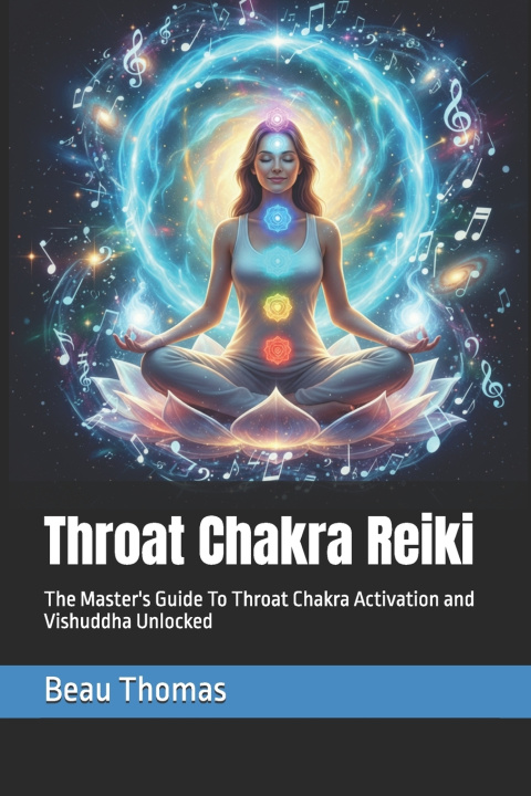 Книга Throat Chakra Reiki Beau James Thomas