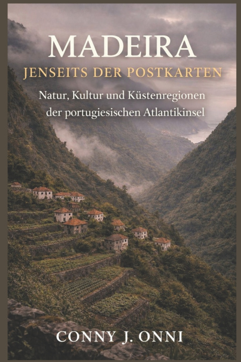 Buch MADEIRA JENSEITS DER POSTKARTEN CONNY J ONNI