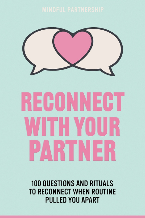 Book RECONNECT WITH YOUR PARTNER Mindful Partnership