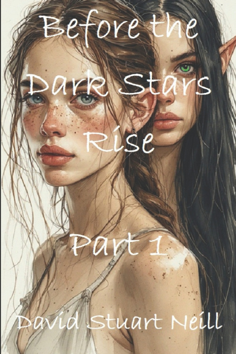Kniha Before the Dark Stars Rise David Stuart Neill