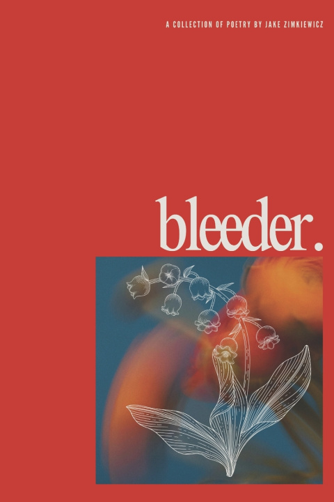 Kniha bleeder. Jake Zimkiewicz