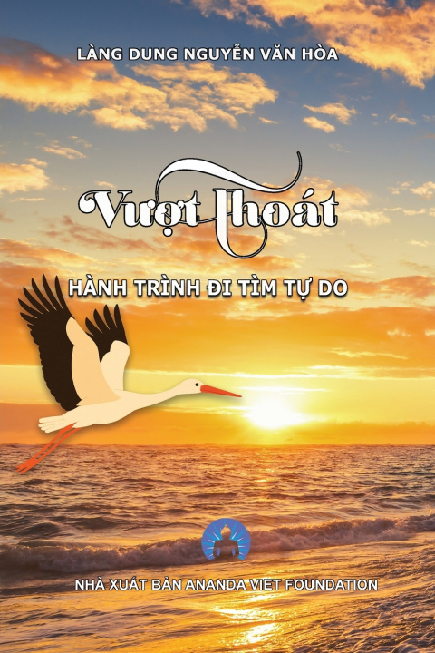 Kniha VUOT THOAT Quang Xuan Nguyen