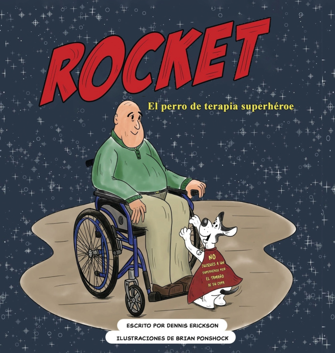 Knjiga Rocket the Superhero Therapy Dog Dennis Erickson