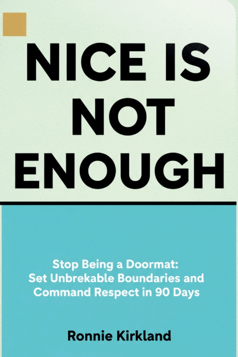 Book Nice is Not Enough Ronnie Kirkland
