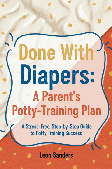 Knjiga Done With Diapers Leon Sanders