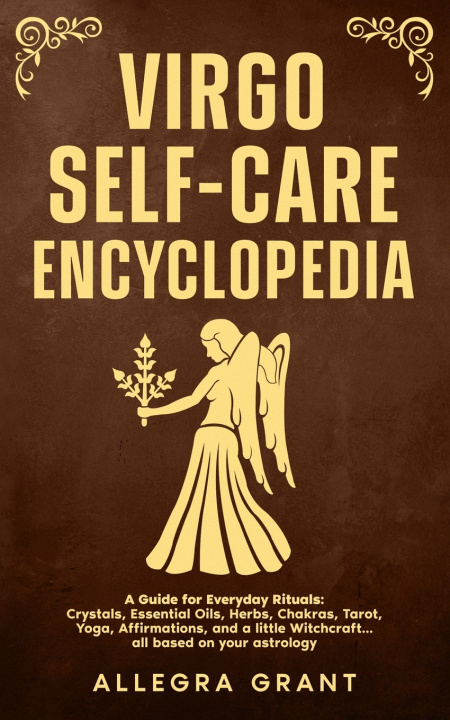 Kniha Virgo Self-care Encyclopedia Allegra Grant