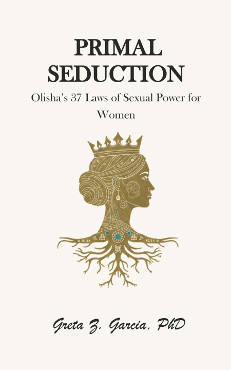 Kniha Primal Seduction Greta Z Garcia