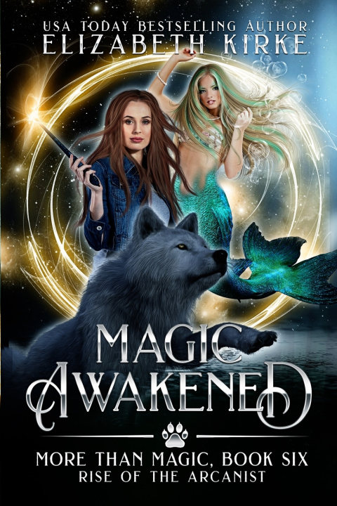 Kniha Magic Awakened Elizabeth Kirke