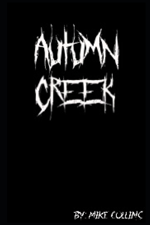 Книга Autumn Creek Mike A. Collins