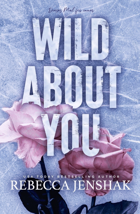Kniha Wild About You - Dieses Mal für immer Rebecca Jenshak
