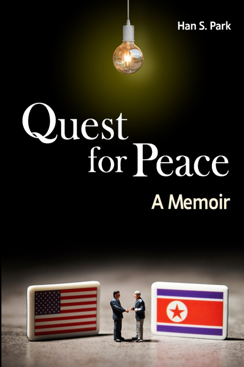 Book Quest for Peace Han S. Park