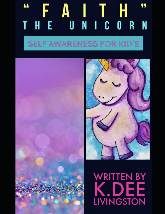 Kniha "Faith" The Unicorn K.Dee Livingston