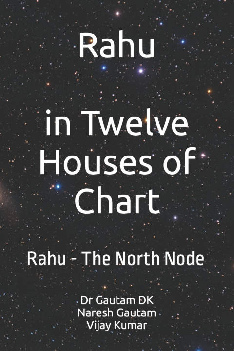 Kniha Rahu The North Node Naresh Gautam