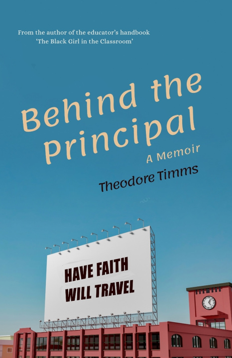 Книга Behind the Principal Theodore Timms
