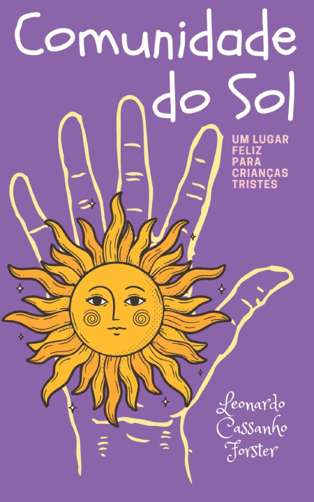 Kniha Comunidade do Sol Leonardo Cassanho Forster
