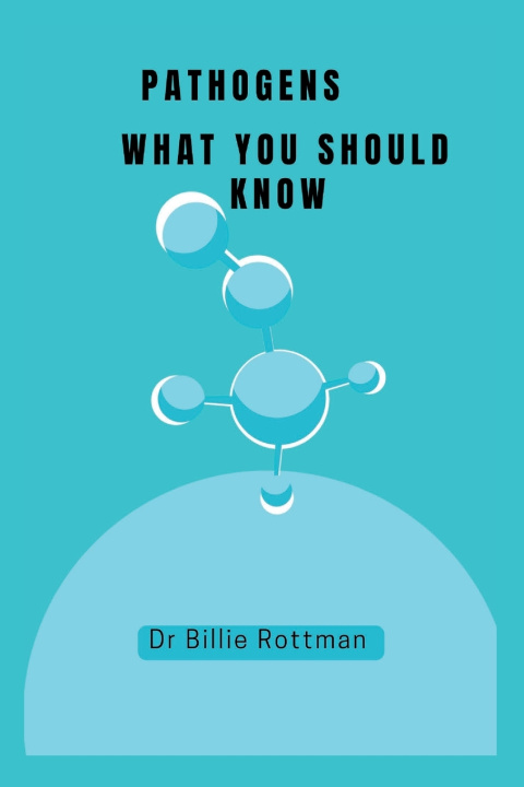Knjiga Pathogens Dr Billie Rottman