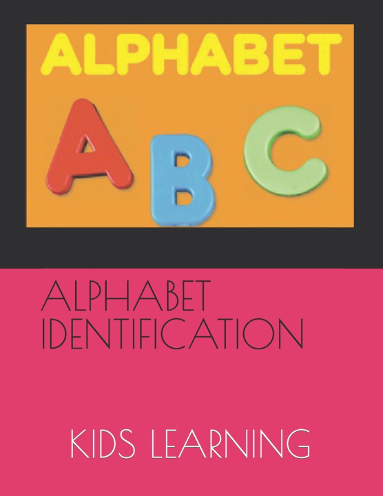 Book ALPHABET IDENTIFICATION Ezaz Syed