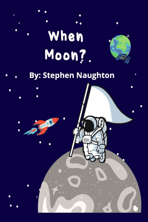 Kniha When Moon? Stephen Naughton