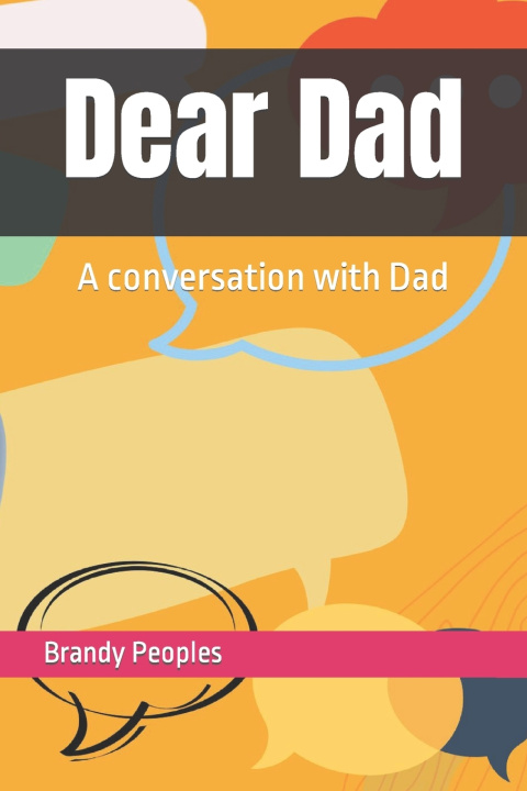 Kniha Dear Dad Brandy Peoples LPC