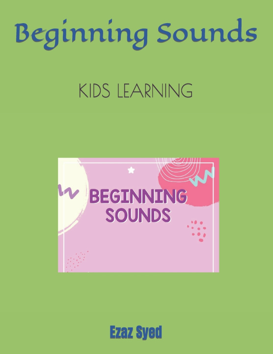 Book Beginning Sounds Ezaz Syed