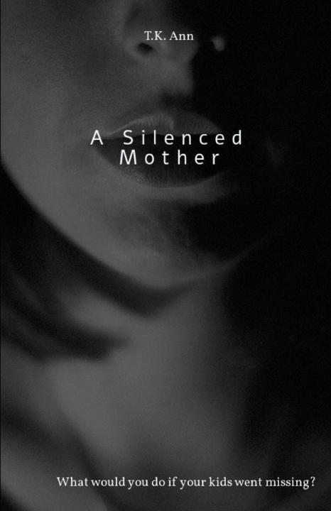 Knjiga A Silenced Mother T.K. Ann