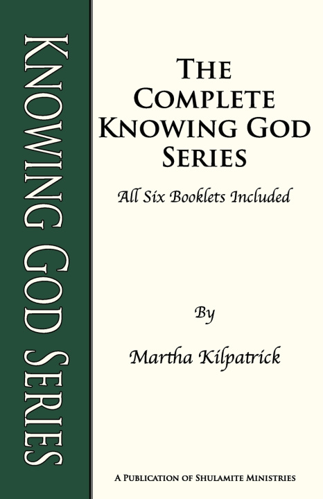 Book Knowing God Series Martha Kilpatrick