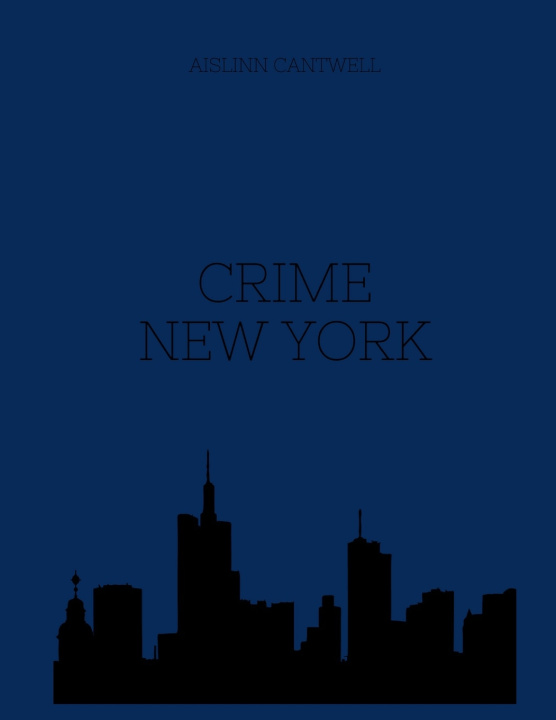 Книга Crime New York Aislinn Cantwell